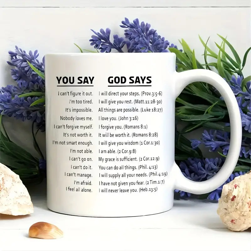 The YOU SAY GOD SAYS mug