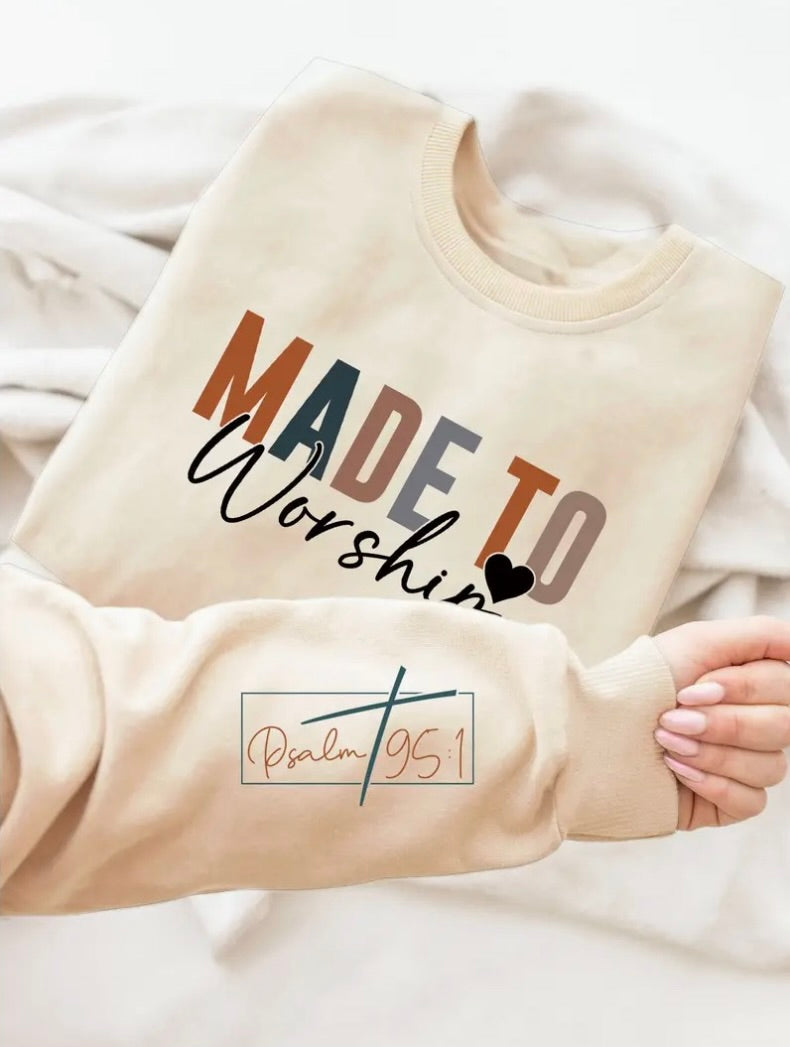 The Made To Worship, Psalm 95:1 Letter Print Sweatshirt, Crew Neck Casual Sweatshirt