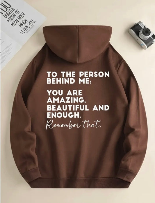 To The Person behind Me Sweatshirt - Long Sleeve Casual Top for Autumn/Winter Gifts